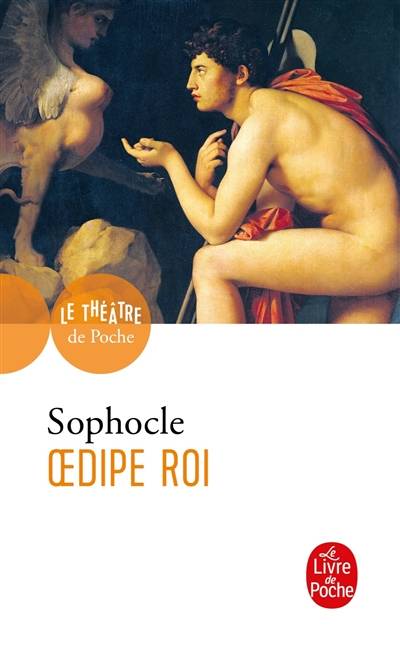 Oedipe roi | Sophocle, Victor-Henry Debidour, Francis Goyet, Albin Lesky, Victor-Henry Debidour