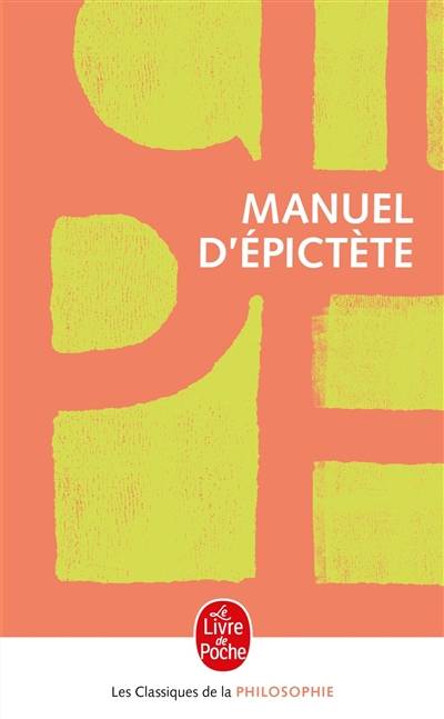 Manuel d'Epictète | Arrien, Epictète, Pierre Hadot, Pierre Hadot