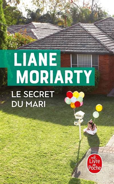 Le secret du mari | Liane Moriarty, Béatrice Taupeau