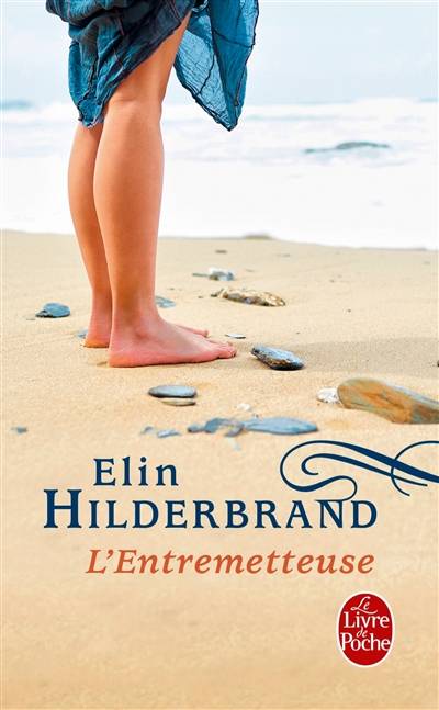 L'entremetteuse | Elin Hilderbrand, Anne-Sophie Bigot