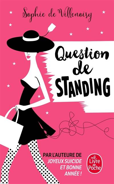 Question de standing | Sophie de Villenoisy