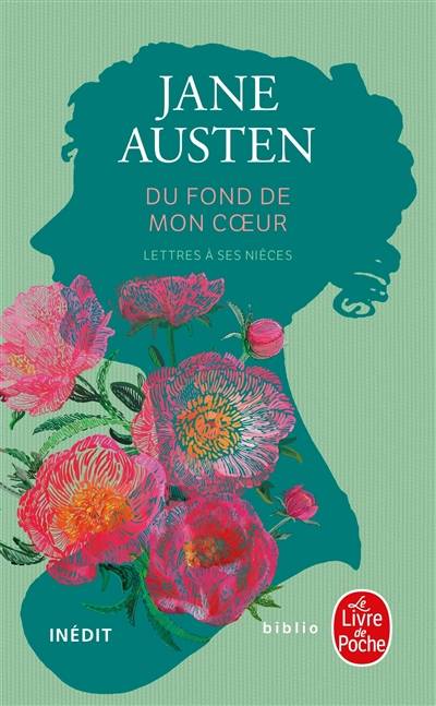 Du fond de mon coeur : lettres à ses nièces | Jane Austen, Marie Dupin, Marie Dupin