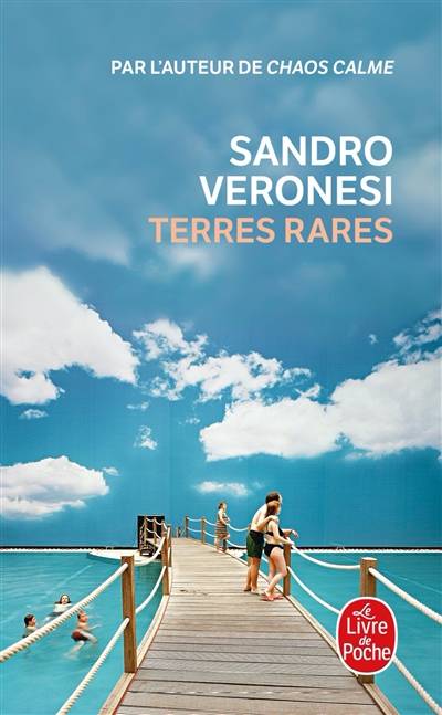 Terres rares | Sandro Veronesi, Dominique Vittoz