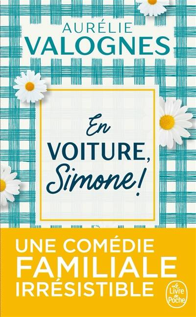 En voiture, Simone ! | Aurélie Valognes