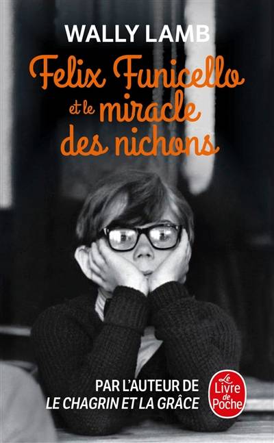 Felix Funicello et le miracle des nichons | Wally Lamb, Catherine Gibert