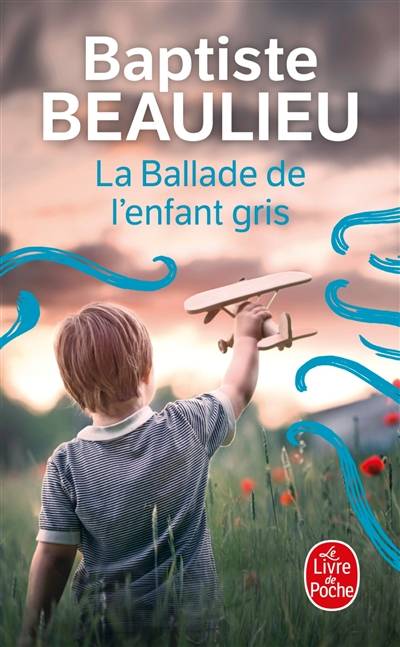 La ballade de l'enfant-gris | Baptiste Beaulieu