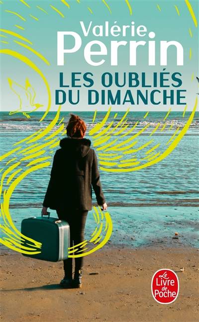 Les oubliés du dimanche | Valérie Perrin