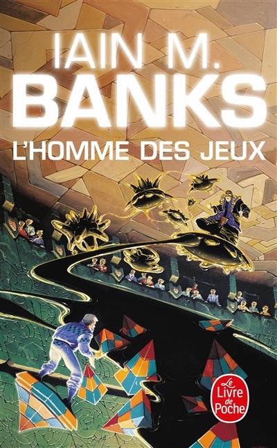 L'homme des jeux | Iain Banks, Gérard Klein, Hélène Collon