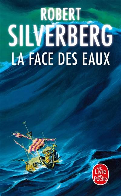 La face des eaux | Robert Silverberg, Patrick Berthon