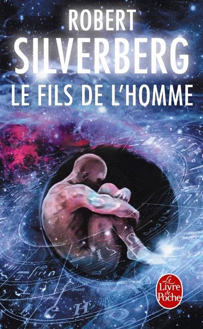 Le fils de l'homme | Robert Silverberg, Jacques Guiod