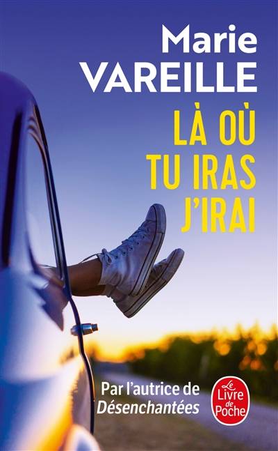 Là où tu iras j'irai | Marie Vareille