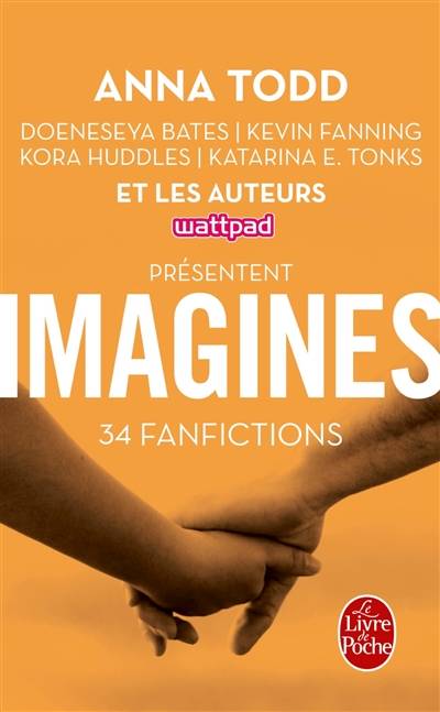 Imagines : vous rencontrez une célébrité, elle vous dévisage : 34 fanfictions | Anna Todd, Claire Sarradel, Hélène Plateaux, Marianne Thirioux