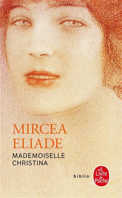 Mademoiselle Christina | Mircea Eliade, Claude B. Levenson