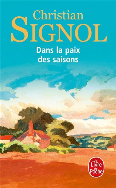 Dans la paix des saisons | Christian Signol