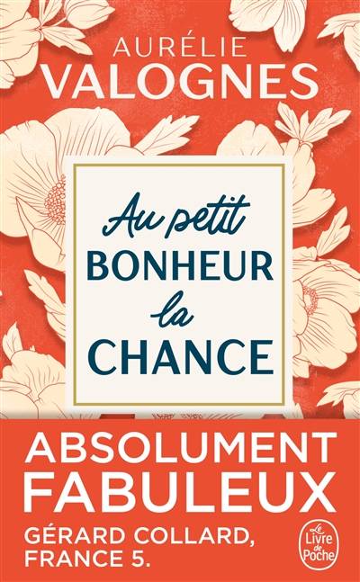 Au petit bonheur la chance ! | Aurélie Valognes