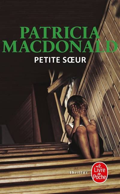 Petite soeur | Patricia J. MacDonald, Anne Damour