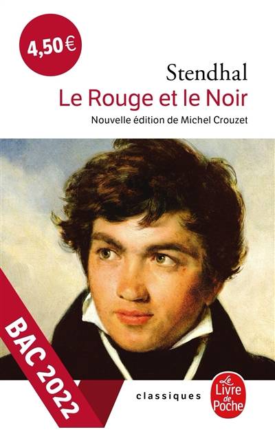 Le rouge et le noir : chronique de 1830 | Stendhal, Michel Crouzet, Michel Crouzet