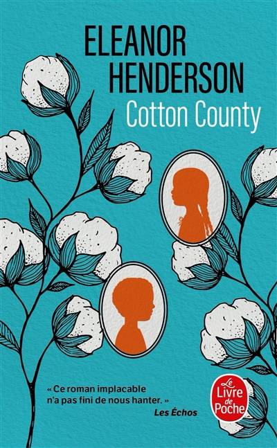 Cotton county | Eleanor Henderson, Amélie Juste-Thomas