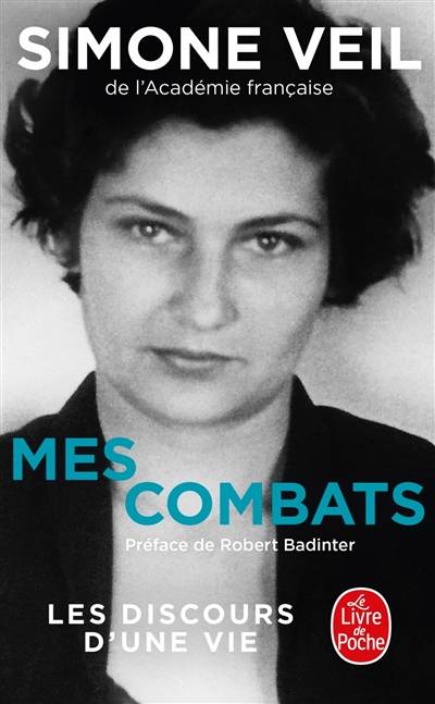 Mes combats | Simone Veil, Robert Badinter, Jean Veil, Pierre-François Veil