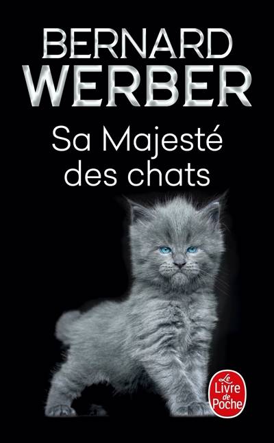 Sa majesté des chats | Bernard Werber