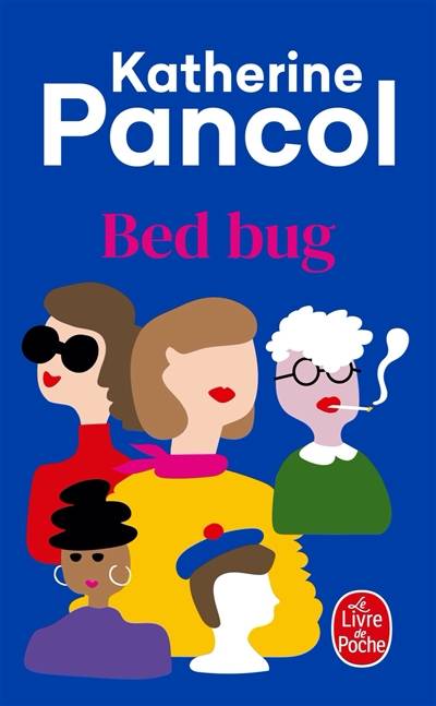 Bed bug | Katherine Pancol