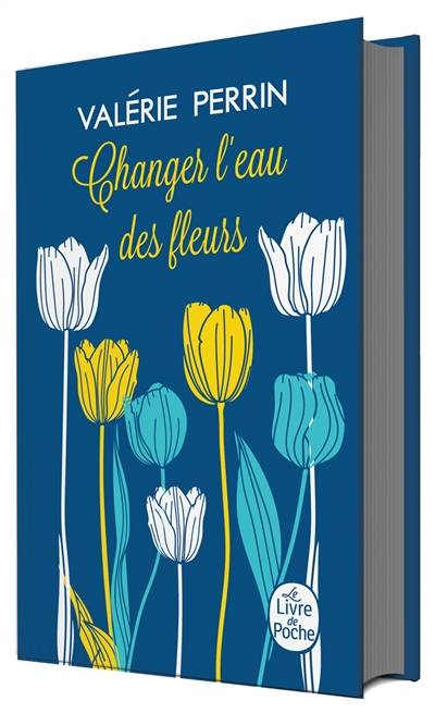 Changer l'eau des fleurs | Valérie Perrin