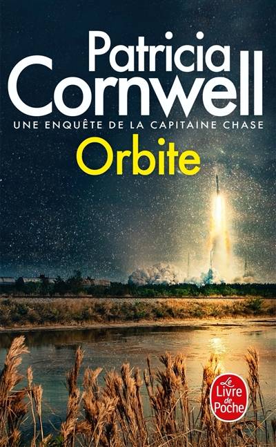 Une enquête de la capitaine Chase. Orbite | Patricia Cornwell