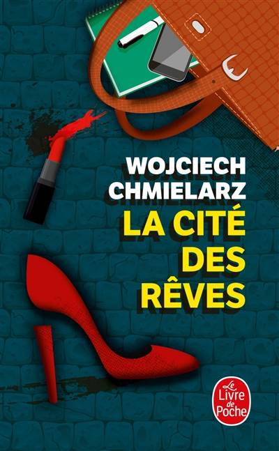 La cité des rêves | Wojciech Chmielarz, Erik Veaux