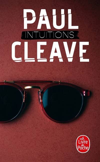 Intuitions | Paul Cleave, Fabrice Pointeau