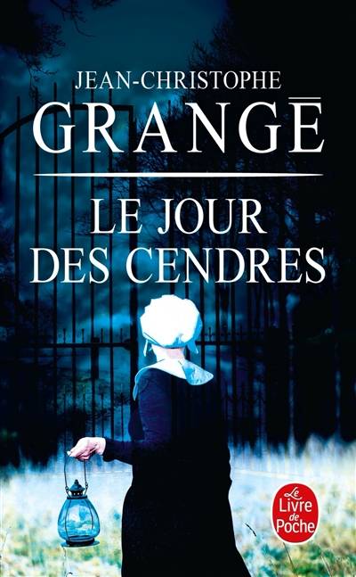 Le jour des cendres | Jean-Christophe Grangé