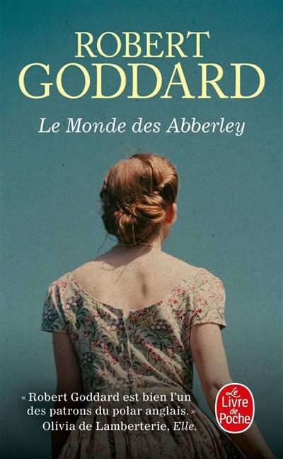 Le monde des Abberley | Robert Goddard, Claude Demanuelli, Jean Demanuelli