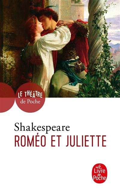 Roméo et Juliette | William Shakespeare, François Laroque, François Laroque, Jean-Pierre Villquin