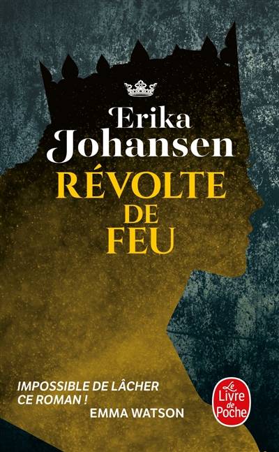 La trilogie du Tearling. Vol. 2. Révolte de feu | Erika Johansen, Valérie Rosier