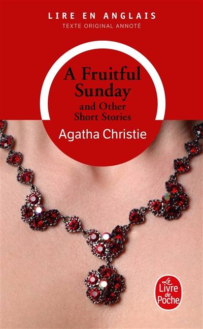 A fruitful sunday : and other short stories | Agatha Christie, Lise Bloch, Françoise Thomas-Garnier