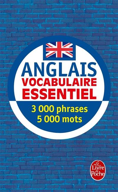 Anglais : vocabulaire essentiel : 3.000 phrases, 5.000 mots | Anne-Marie Pateau, William B. Barrie