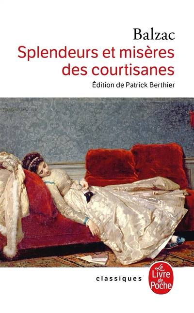 Splendeurs et misères des courtisanes | Honoré de Balzac, Patrick Berthier