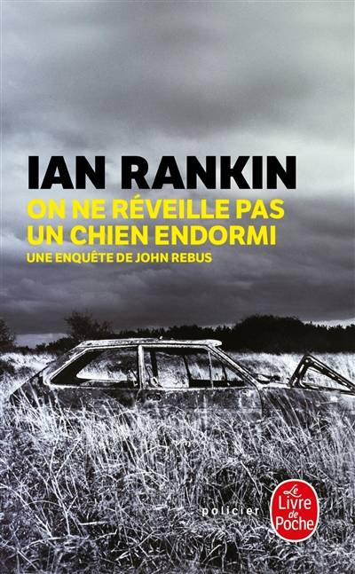 Une enquête de l'inspecteur Rebus. On ne réveille pas un chien endormi | Ian Rankin, Freddy Michalski