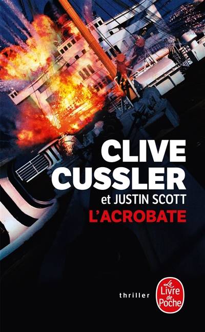 L'acrobate | Clive Cussler, Justin Scott, François Vidonne