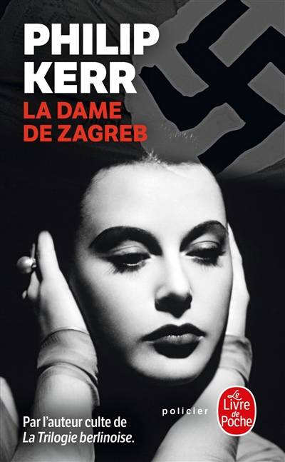 La dame de Zagreb | Philip Kerr, Philippe Bonnet