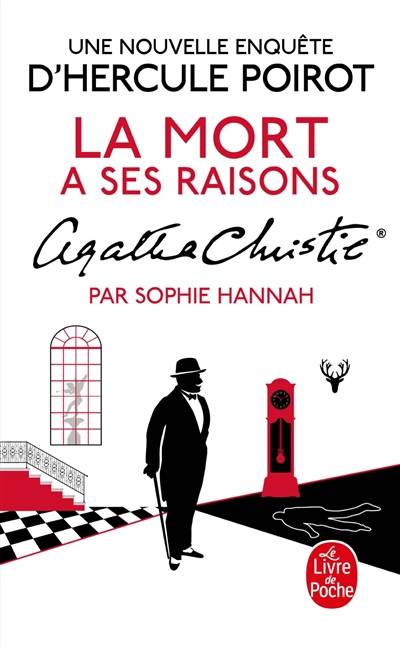 Une nouvelle enquête d'Hercule Poirot. La mort a ses raisons | Sophie Hannah, Agatha Christie, Valérie Rosier