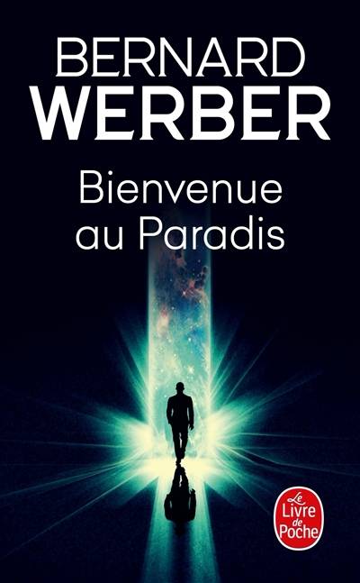 Bienvenue au paradis | Bernard Werber