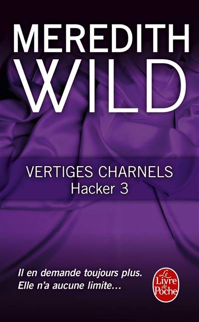 Hacker. Vol. 3. Vertiges charnels | Meredith Wild