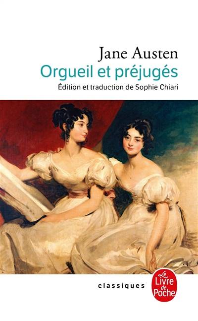 Orgueil et préjugés | Jane Austen, Sophie Chiari, Sophie Chiari, Sophie Chiari