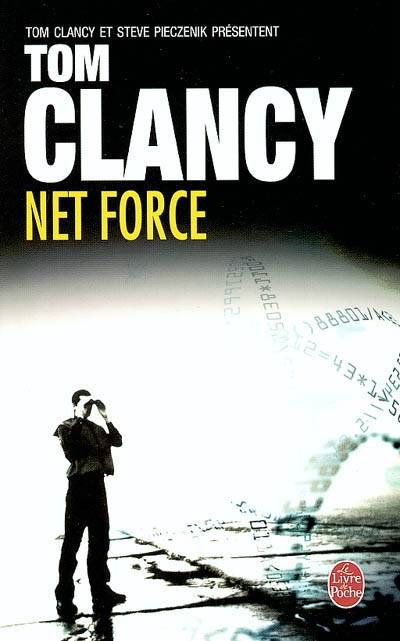 Net force. Vol. 1. Un jeu très meurtrier | Tom Clancy, Tom Clancy, Steve Pieczenik, Jean Bonnefoy