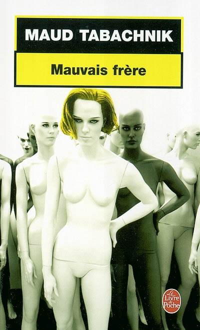 Mauvais frère | Maud Tabachnik