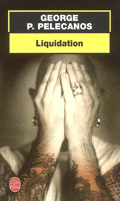 Liquidation | George P. Pelecanos, Jean Esch