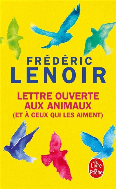 Lettre ouverte aux animaux : et à ceux qui les aiment | Frédéric Lenoir, Marion Parsy