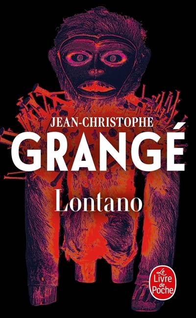 Lontano | Jean-Christophe Grangé