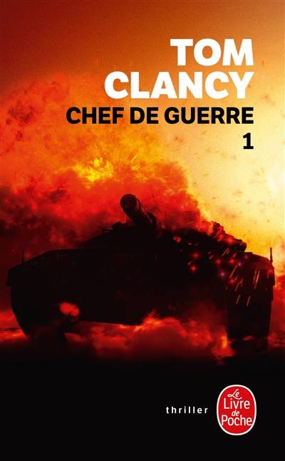 Chef de guerre. Vol. 1 | Tom Clancy, Mark Greaney