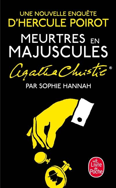 Meurtres en majuscules : une nouvelle enquête d'Hercule Poirot | Sophie Hannah, Agatha Christie, Valérie Rosier